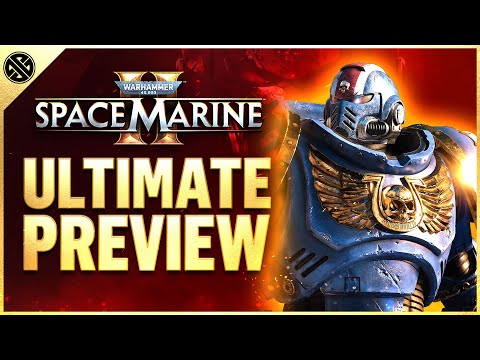 Space Marine 2 - The Ultimate Gameplay Preview