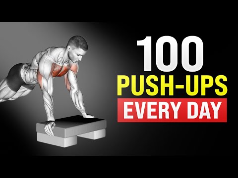 Do 100 Push Ups Every Day and This Will Happen to Your Body