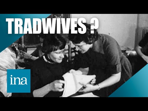 Le phénomène des tradwives 🧵 | INA Société