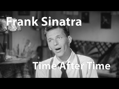 Frank Sinatra - Time After Time (It Happened in Brooklyn, 1947) [Restored]