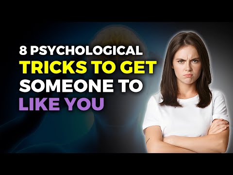 8 Psychological Tricks to Get Someone to Like You