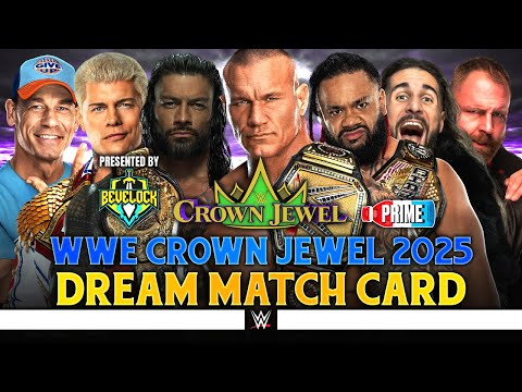 WWE Crown Jewel 2025 - Dream Match Card