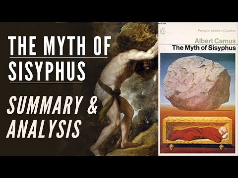 The Myth of Sisyphus Summary & Analysis (Albert Camus & Absurdism Philosophy)