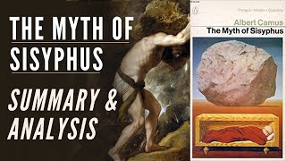 The Myth of Sisyphus Summary & Analysis (Albert Camus & Absurdism Philosophy)