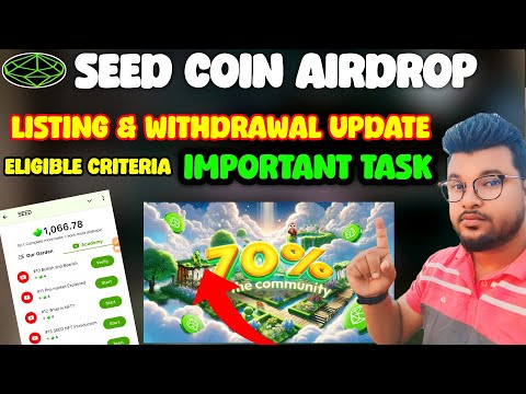 SEED Coin withdrawal Update l Seed Airdrop Listing On Bitget Exchange l Seed Coin ki Price l Seed