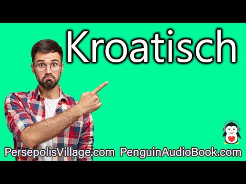 Leer Kroatisch spreken als een native met deze intensieve luister- en oefenvideo's!