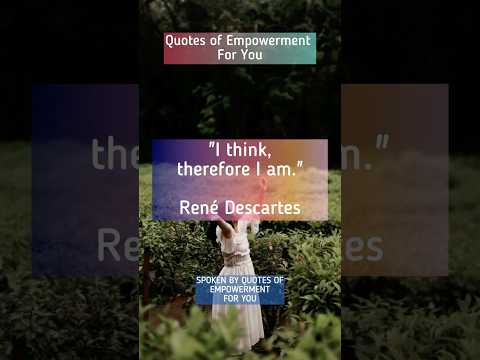 Be Inspired by Rene Descartes! - Quote 26/100 Famous Quotes Challenge #Shorts #Quotes #ForYou