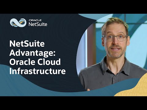 How NetSuite Customers Benefit from Oracle Cloud Infrastructure