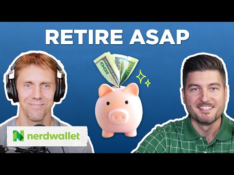 Do THIS to Retire Early | NerdWallet