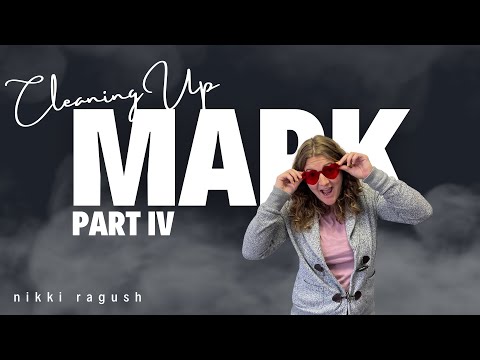 Cleaning Up Mark Part 4, with Pastor Nikki