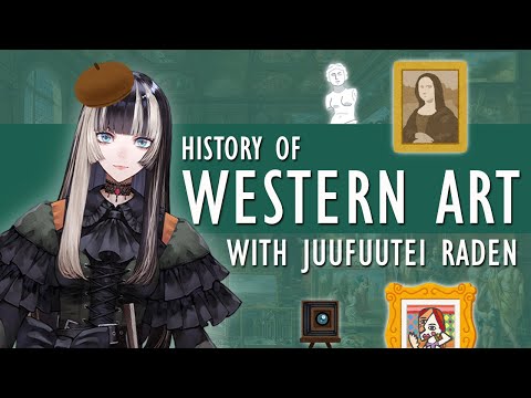 A Crash Course on Art History with hololive's Juufuutei Raden