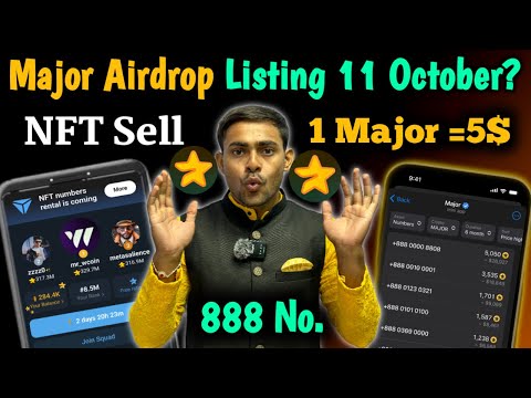 Major Airdrop Listing 11 October ? Major Token Price || Major Airdrop NFT 888 Detail || Major Update