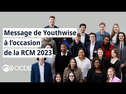 OCDE Youthwise  « Assurer un avenir résilient : des valeurs communes et des partenariats mondiaux »