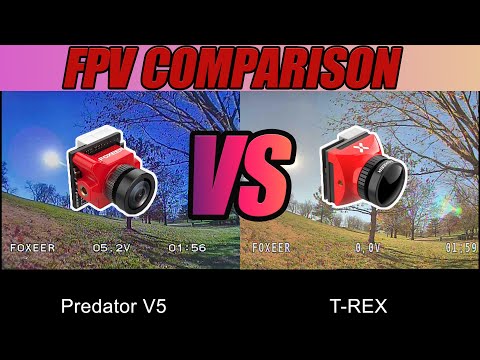 FPV Camera Comparison - Foxeer T Rex VS Foxeer Predator V5