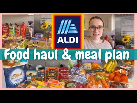 ALDI FOOD HAUL & MEAL PLAN FOR FAMILY OF 4 | GROCERY HAUL UK