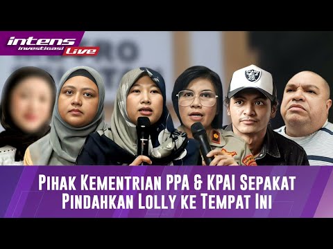 Pihak Kementerian PPA & KPAI Sepakat Untuk Pindahkan Lolly Ke Tempat Baru Setelah Kabur