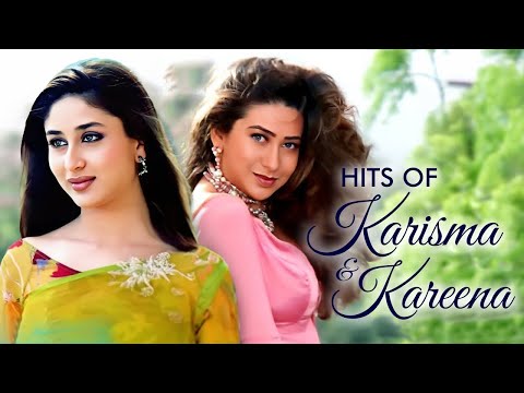 Hits of Karisma & Kareena | Video Jukebox | Bollywood Songs | Super Hits of The Kapoor Sisters