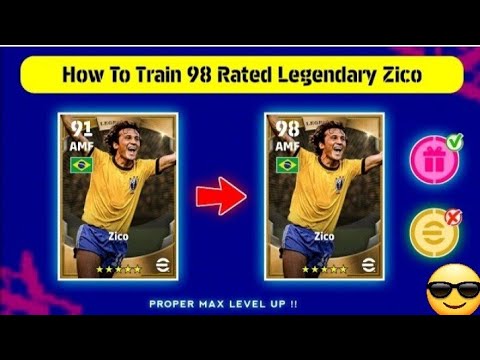 How To Train 98 Rated Legendary Zico in eFootball2023🔥