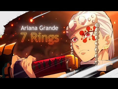 ❘ 7 Rings - Demon Slayer Edit ❘ [Edit/AMV].