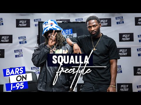 Squalla Bars son I-95 Freestyle