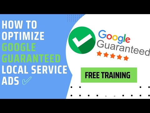 How to Optimize Google Guaranteed Local Service Ads ✅