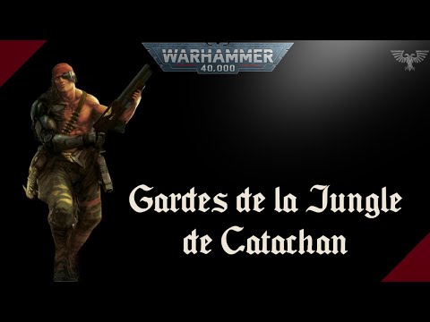 WARHAMMER 40K | Les Gardes de la Jungle de Catachan