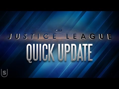 CW's Justice League - Quick Update