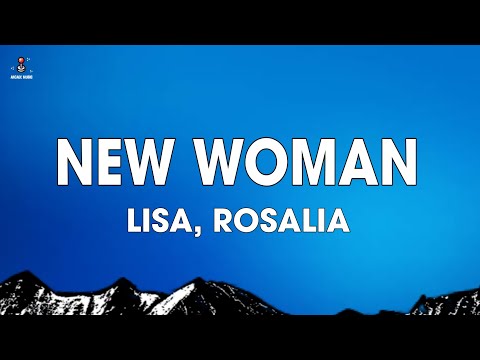 LISA & Rosalía - New Woman (Lyrics)