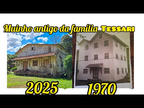 Parte 1 (MOINHO ANTIGO DA FAMÍLIA  TESSRI)