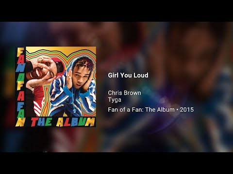 Chris Brown, Tyga - Girl You Loud (432Hz)