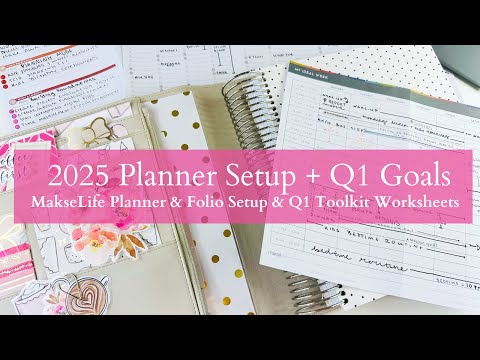 2025 Planner Setup + Q1 Goals & Worksheets | MakseLife Flagship Planner, Folio & Goals Toolkits