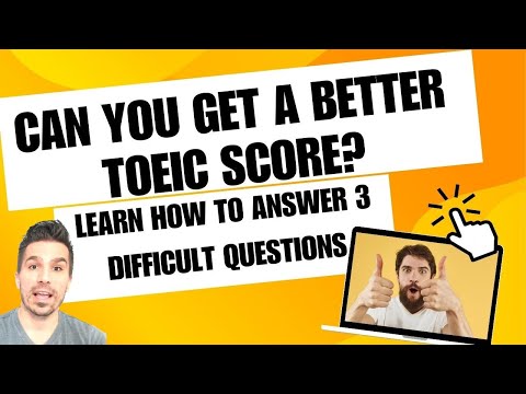 GET A 100% ON TOEIC!  TIPS TO ANSWER 3 DIFFICULT QUESTIONS.  #passtoeic #toeictips #toeicprep #esl