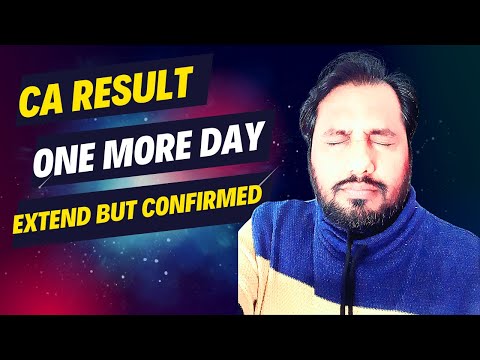 |ICAI CA Result One More Day Extend| Breaking For CA Inter & Final|