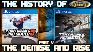 The History of Tony Hawk's Pro Skater Part V - The Demise and Rise