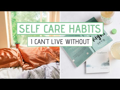 Self Care | 10 Non-negotiable SELF CARE HABITS that keep me feeling good