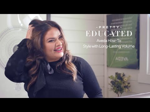 How to Get Voluminous Hair with Aveda Styling Products | PRETTY EDUCATED