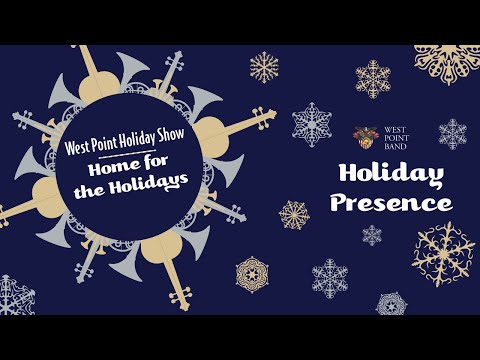 "Holiday Presence" | West Point Band's Home for the Holidays