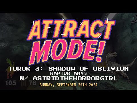 Attract Mode! - Turok 3: Shadow of Oblivion (Raptor Any%) [w/ AstridTheHorrorGirl]