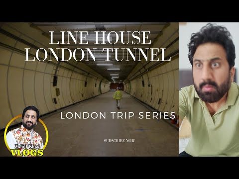 Darya kay ander tunnel / line house london / Zahid Khan vlogs