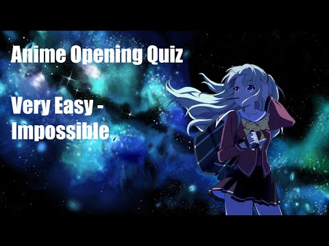 Anime Opening Quiz | Very Easy - Impossible