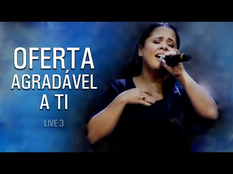 Cassiane | Oferta Agradável a Ti (Ao Vivo) #Live3