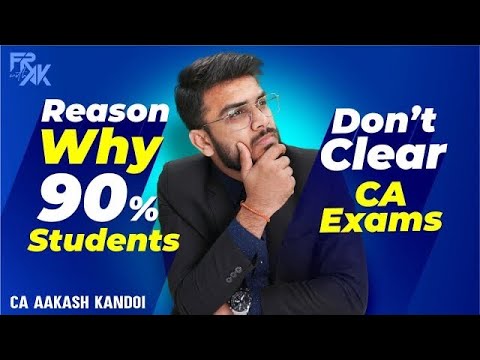 Why 90% Students Don’t Pass CA Exams | Save Your Attempt | CA Final & CA Inter | CA Aakash Kandoi