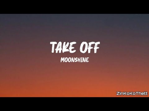 MOONSHINE - TAKE OFF