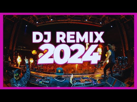 DJ REMIX SONGS 2024 - Mashups & Remixes of Popular Songs 2024 | DJ Remix Songs Club Music Mix 2024 🥳