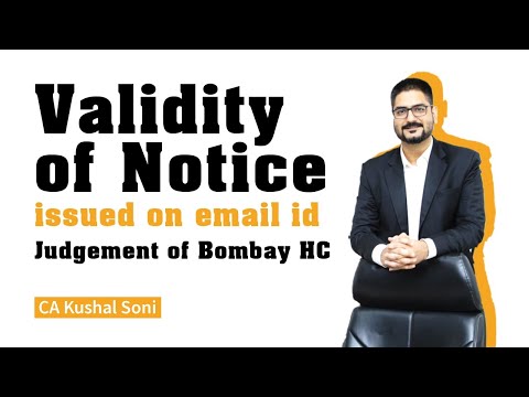 Validity of Notice issued on email id | Judgement of Bombay HC | by CA Kushal Soni