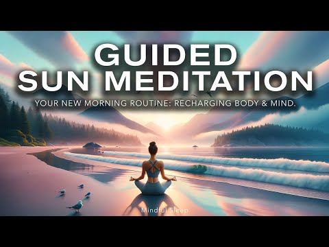 Guided Sun Meditation Deep Relaxation - Relaxation Mindfulness Meditation - Mindful Sleep