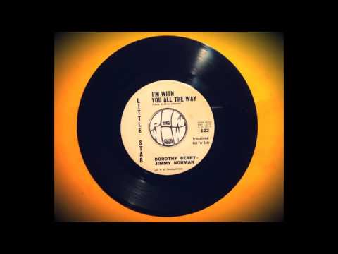 Dorothy Berry & Jimmy Norman - I'm with you all away