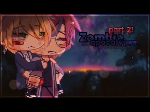 Zombie apocalypse / GCMM / love story / part 2 / (old)