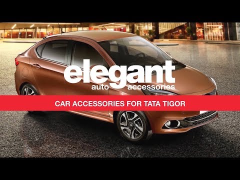 Tata Tigor Accessories | Tata Tigor Seat Cover | Tata Tigor Floor Mats | Tigor Accessories