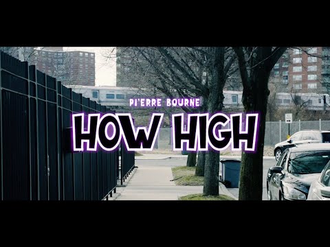 Pi'erre Bourne - How High (Official Music Video)